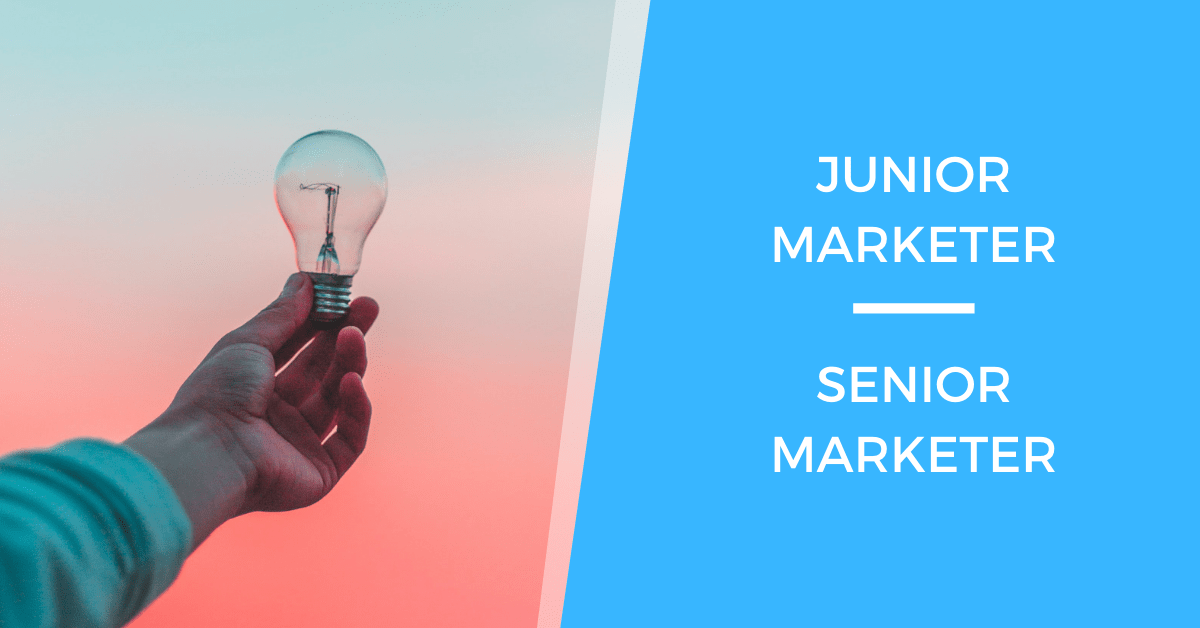The Difference Between Junior Marketers and Senior Marketers